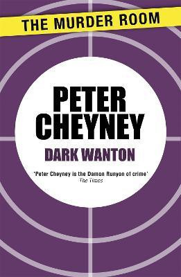 Dark Wanton(English, Paperback, Cheyney Peter)