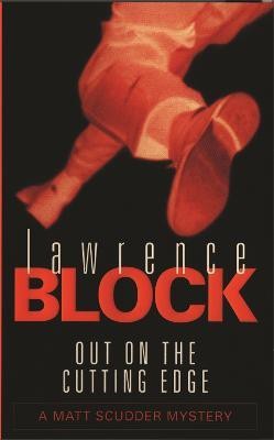 Out On The Cutting Edge(English, Paperback, Block Lawrence)