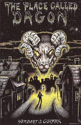 The Place Called Dagon(English, Paperback, Gorman Herbert)