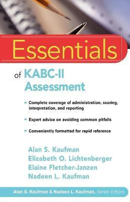 Essentials of KABC-II Assessment(English, Paperback, Kaufman Alan S.)