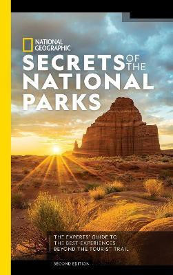 National Geographic Secrets of the National Parks, 2nd Edition(English, Paperback, National Geographic)