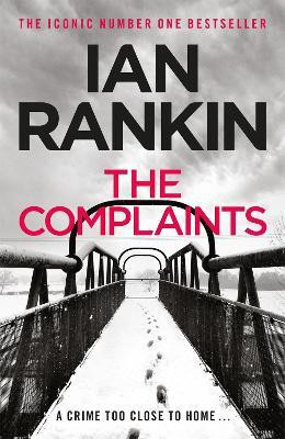 The Complaints(English, Paperback, Rankin Ian)