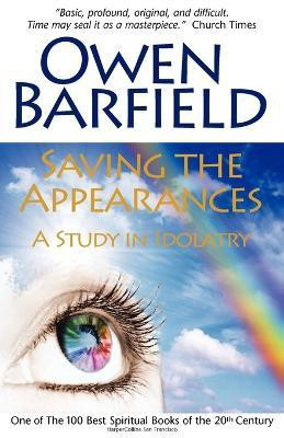 Saving the Appearances(English, Paperback, Barfield Owen)