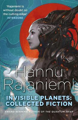 Invisible Planets(English, Paperback, Rajaniemi Hannu)