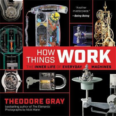 How Things Work(English, Paperback, Gray Theodore)