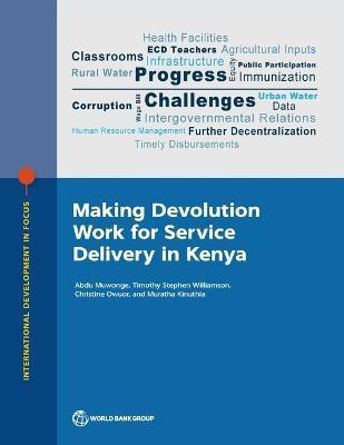 Making Devolution Work for Service Delivery in Kenya(English, Paperback, Muwonge Abdu)