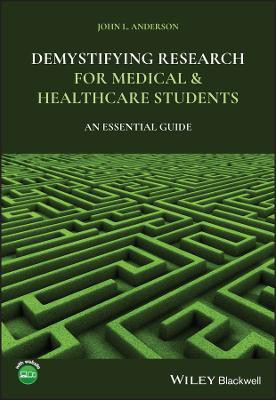 Demystifying Research for Medical and Healthcare Students(English, Paperback, Anderson John L.)