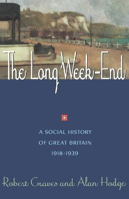The Long Week-End(English, Paperback, Graves Robert R.)