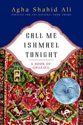 Call Me Ishmael Tonight(English, Paperback, Ali Agha Shahid)