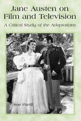 Jane Austen on Film and Television(English, Paperback, Parrill Sue)