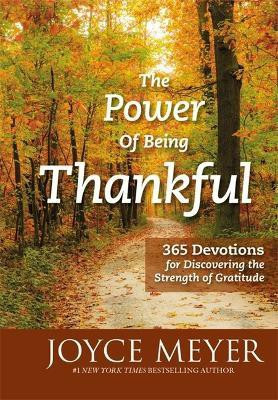 The Power of Being Thankful(English, Hardcover, Meyer Joyce)