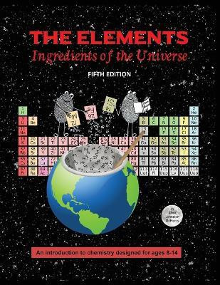 The Elements; Ingredients of the Universe(English, Paperback, McHenry Ellen Johnston)