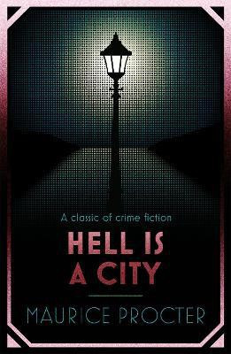 Hell is a City(English, Paperback, Procter Maurice)