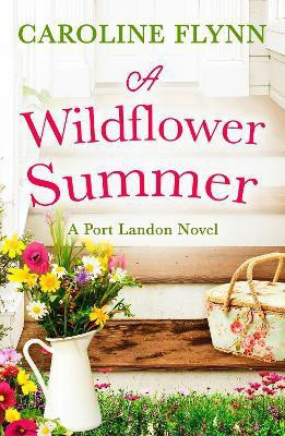 A Wildflower Summer(English, Paperback, Flynn Caroline)