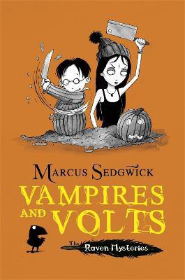 Raven Mysteries: Vampires and Volts(English, Paperback, Sedgwick Marcus)