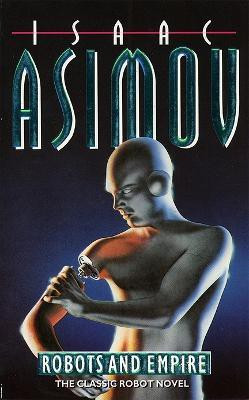 Robots and Empire(English, Paperback, Asimov Isaac)