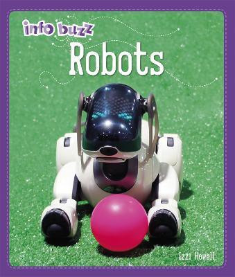 Info Buzz: S.T.E.M: Robots(English, Paperback, White-Thomson Stephen)
