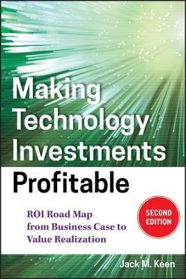 Making Technology Investments Profitable(English, Hardcover, Keen Jack M.)