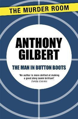 The Man in Button Boots(English, Paperback, Gilbert Anthony)