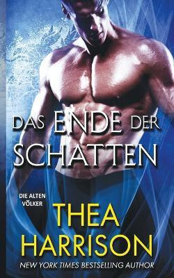 Das Ende der Schatten(German, Paperback, Harrison Thea)