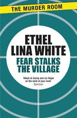 Fear Stalks the Village(English, Paperback, White Ethel Lina)