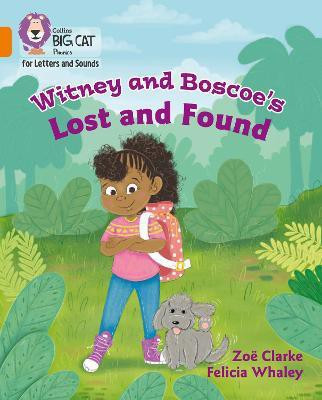 Witney and Boscoe's Lost and Found(English, Paperback, Clarke Zoe)