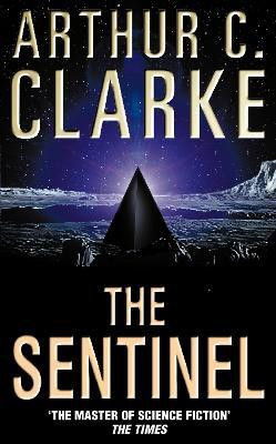 The Sentinel(English, Paperback, Clarke Arthur C.)