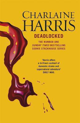 Deadlocked(English, Paperback, Harris Charlaine)