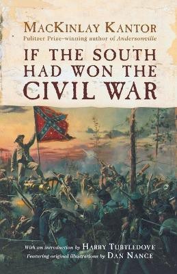 If the South Had Won the Civil War(English, Paperback, Kantor Mackinlay)