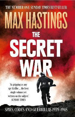 The Secret War(English, Paperback, Hastings Max)