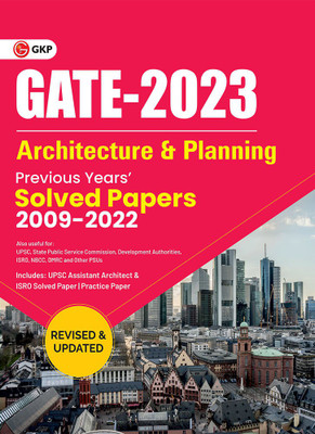 GATE 2023 Architecture & Planning - Previous Years Solved Papers 2009-2022(English, Paperback, G K Publications (P) Ltd)