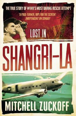 Lost in Shangri-La(English, Paperback, Zuckoff Mitchell)