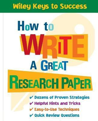How to Write a Great Research Paper(English, Paperback, Book Builders Beverly)
