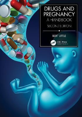 Drugs and Pregnancy(English, Electronic book text, Little Bertis B.)