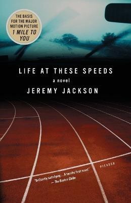 Life at These Speeds(English, Paperback, Jackson Jeremy)