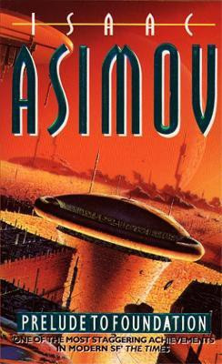 Prelude to Foundation(English, Paperback, Asimov Isaac)