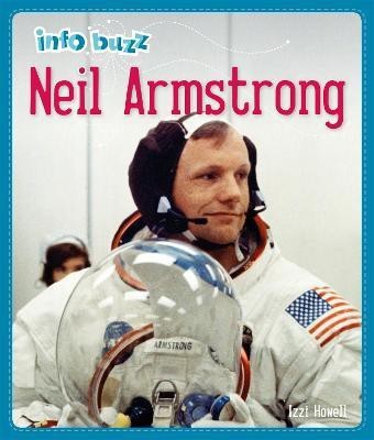 Info Buzz: History: Neil Armstrong(English, Paperback, Howell Izzi)