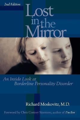 Lost in the Mirror(English, Paperback, Maskovitz Richard M.D.)