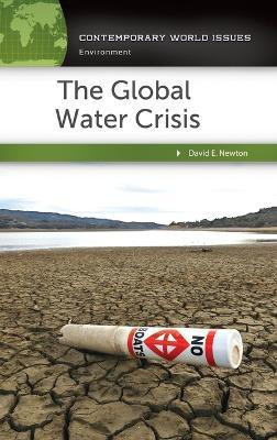 The Global Water Crisis(English, Hardcover, Newton David E.)