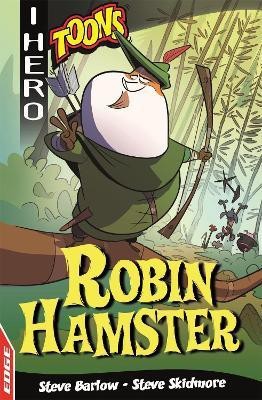 EDGE: I HERO: Toons: Robin Hamster(English, Paperback, Barlow Steve)