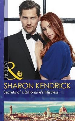 Secrets Of A Billionaire's Mistress(English, Paperback, Kendrick Sharon)