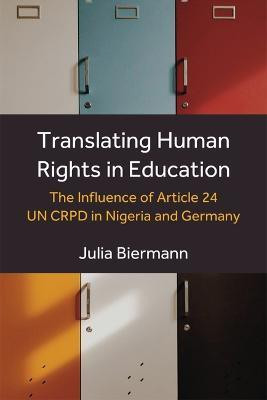 Translating Human Rights in Education(English, Paperback, Biermann Julia)