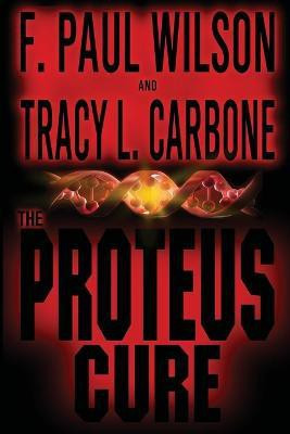 The Proteus Cure(English, Paperback, Wilson F Paul)