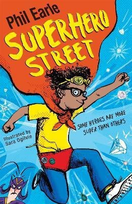 A Storey Street novel: Superhero Street(English, Paperback, Earle Phil)