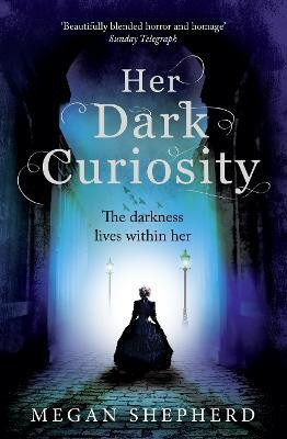 Her Dark Curiosity(English, Paperback, Shepherd Megan)