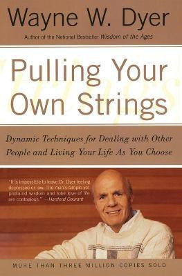 Pulling Your Own Strings(English, Paperback, Dyer Wayne)