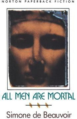 All Men Are Mortal(English, Paperback, Beauvoir Simone de)