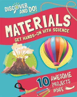 Discover and Do: Materials(English, Paperback, Lacey Jane)
