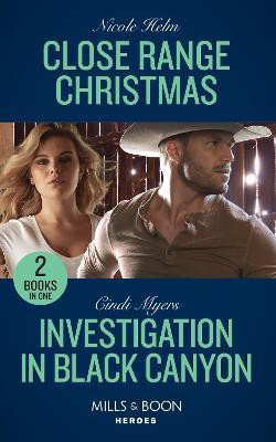 Close Range Christmas / Investigation In Black Canyon(English, Paperback, Helm Nicole)