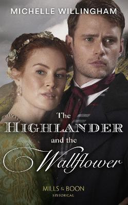 The Highlander And The Wallflower(English, Paperback, Willingham Michelle)